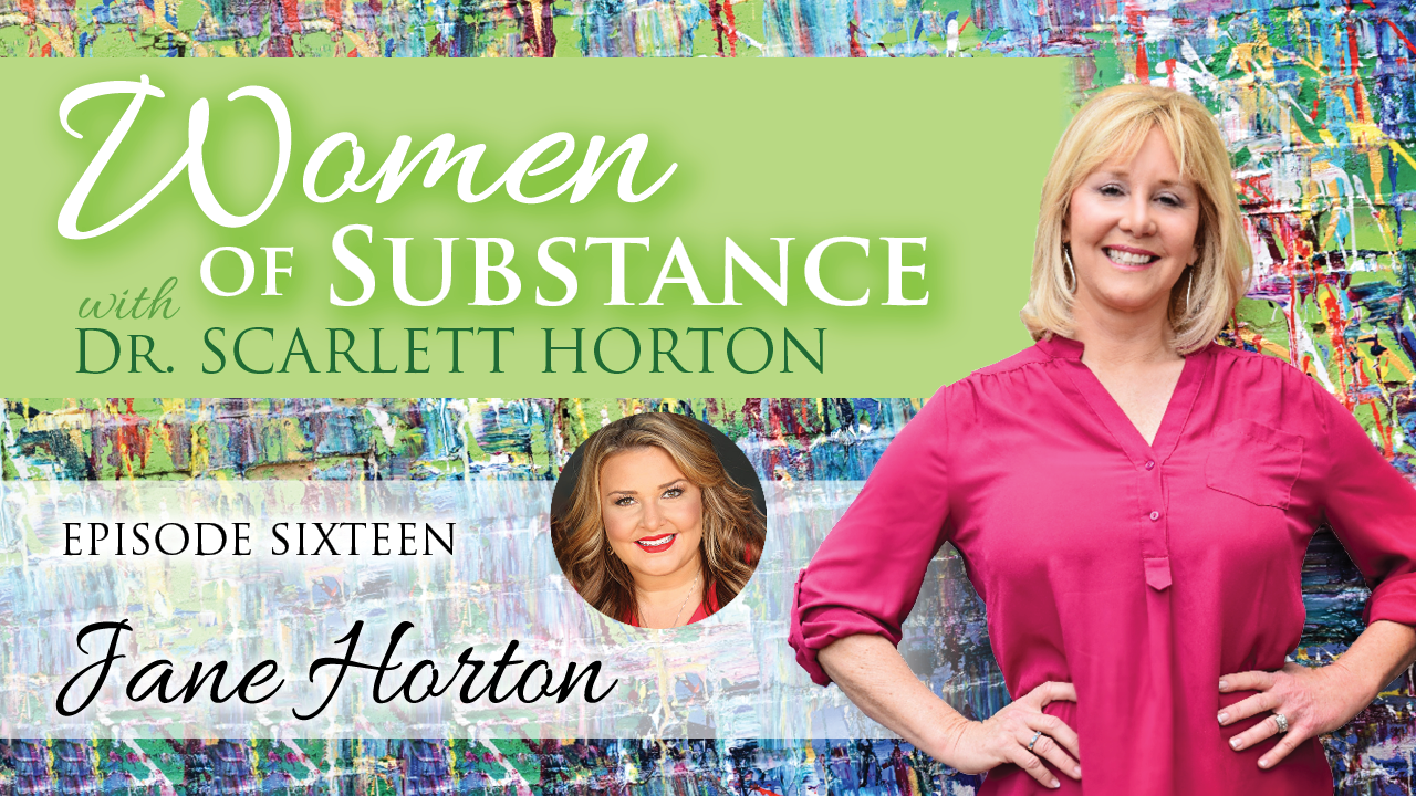 Women of Substance with Dr. Scarlett Horton