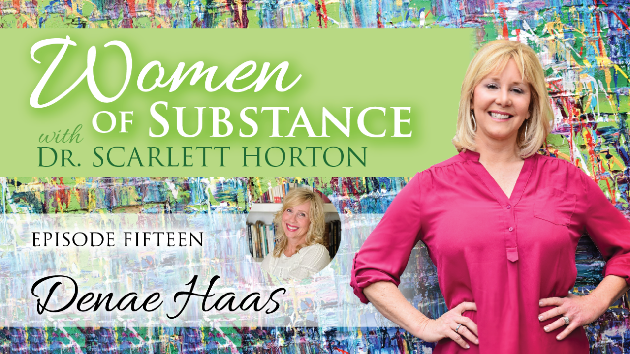 Women of Substance with Dr. Scarlett Horton
