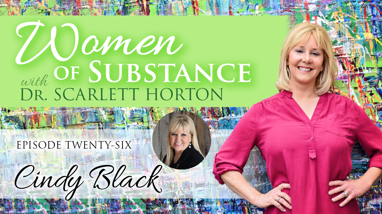 Women of Substance with Dr. Scarlett Horton
