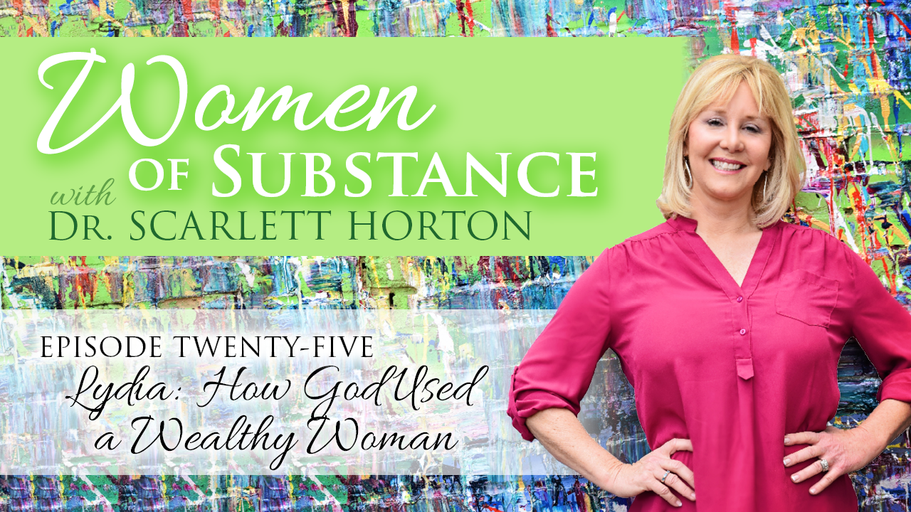 Women of Substance with Dr. Scarlett Horton