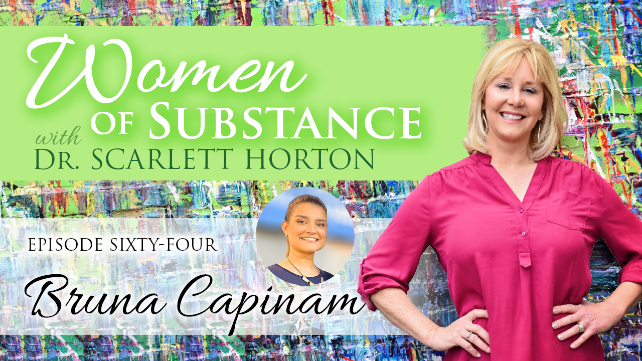 Women of Substance with Dr. Scarlett Horton
