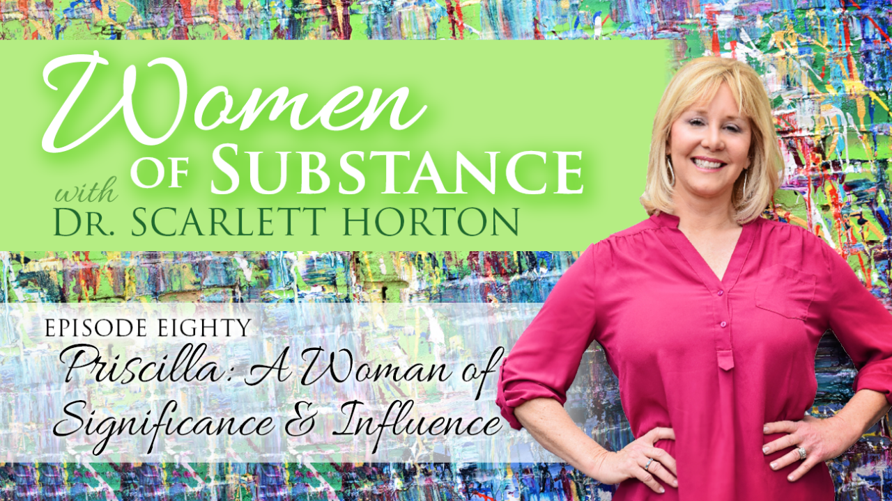 Women of Substance with Dr. Scarlett Horton