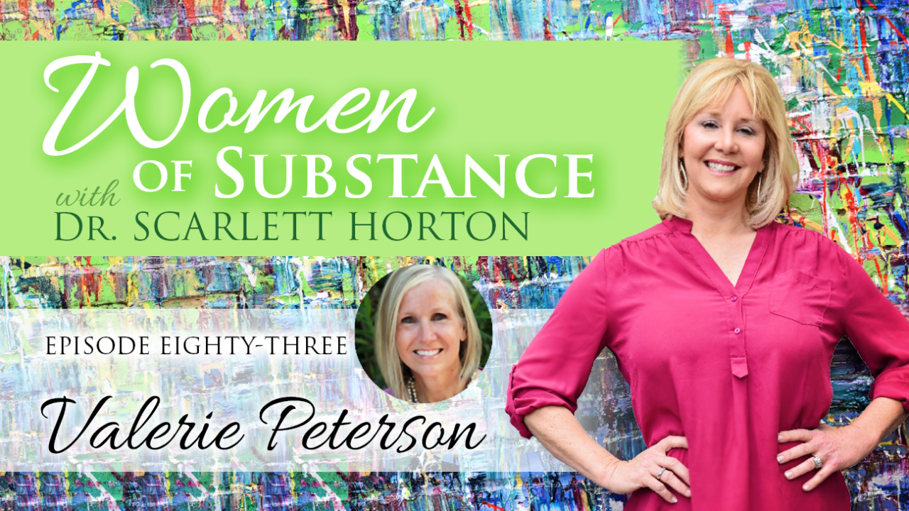 Women of Substance with Dr. Scarlett Horton