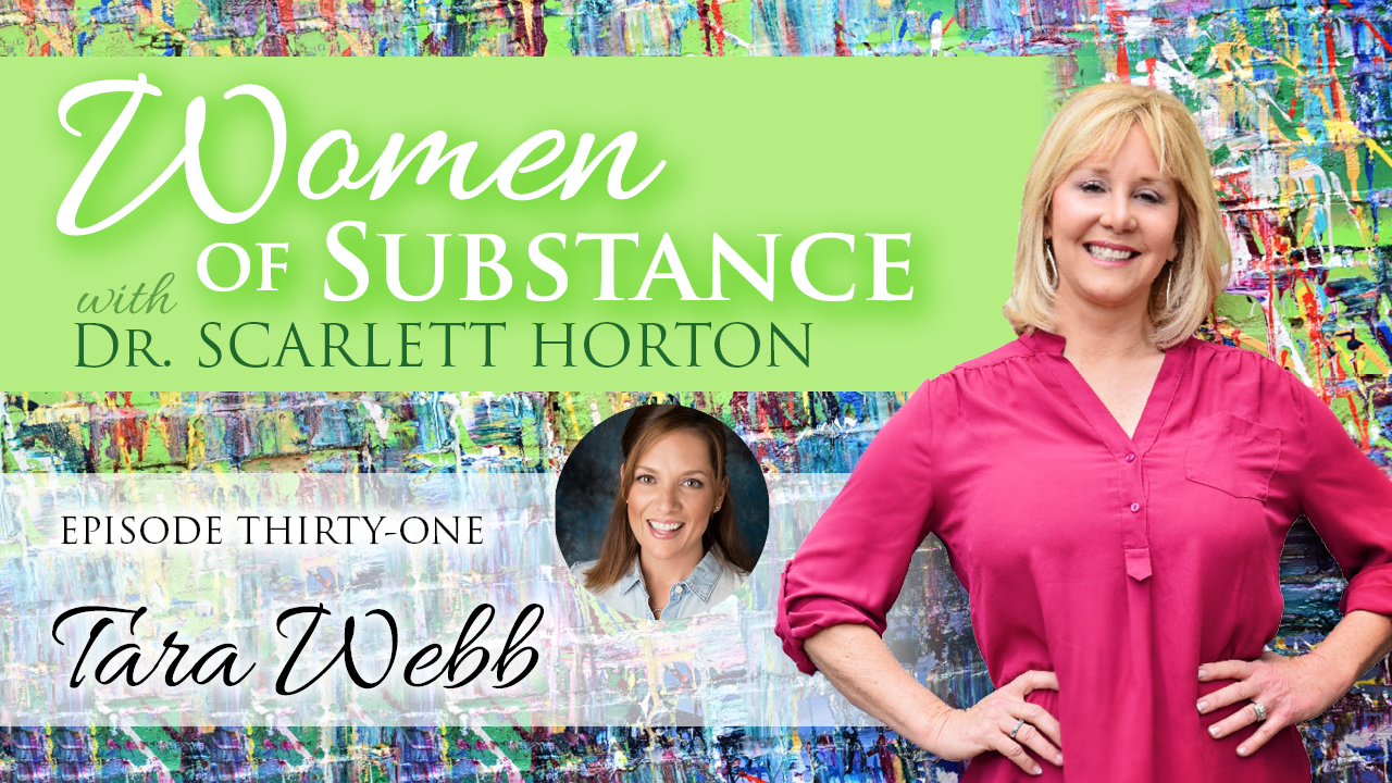 Women of Substance with Dr. Scarlett Horton