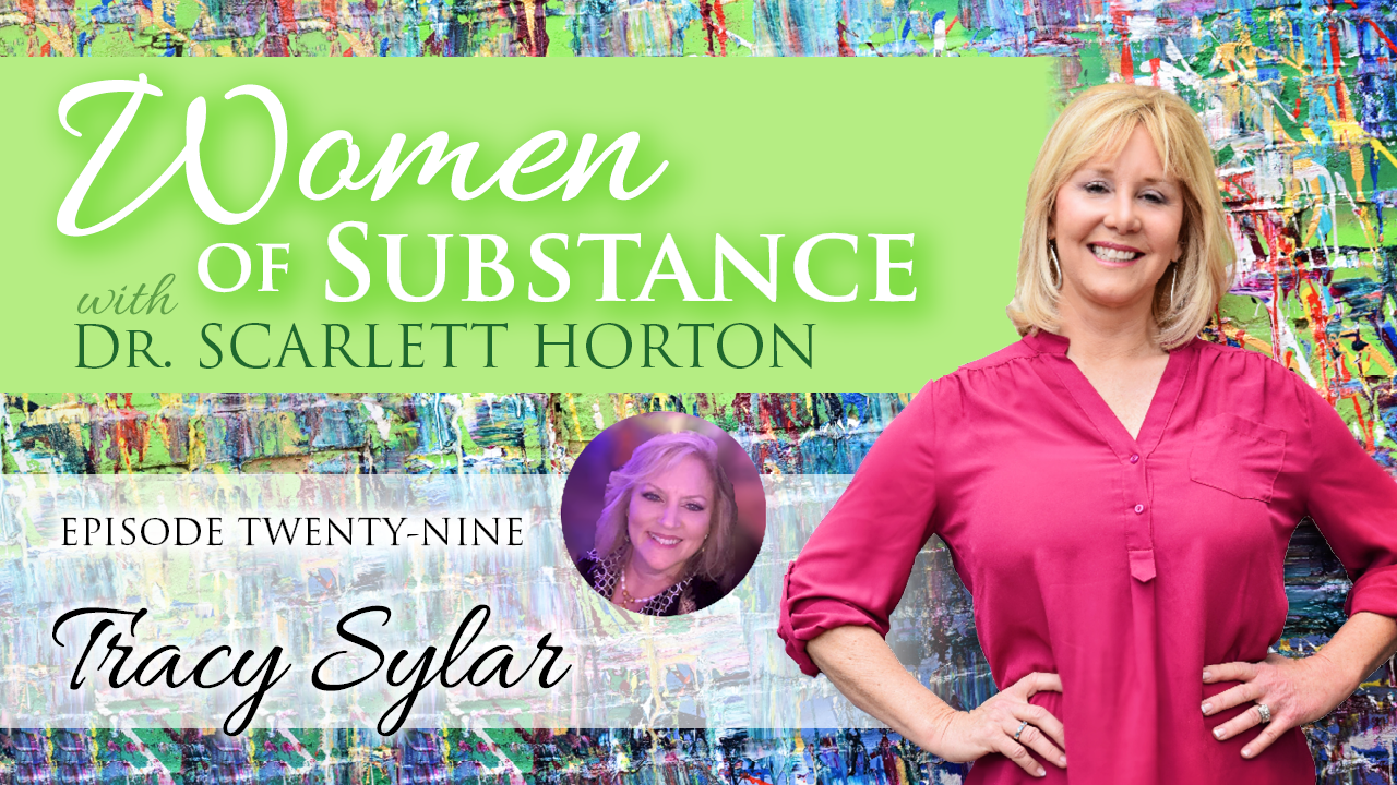 Women of Substance with Dr. Scarlett Horton