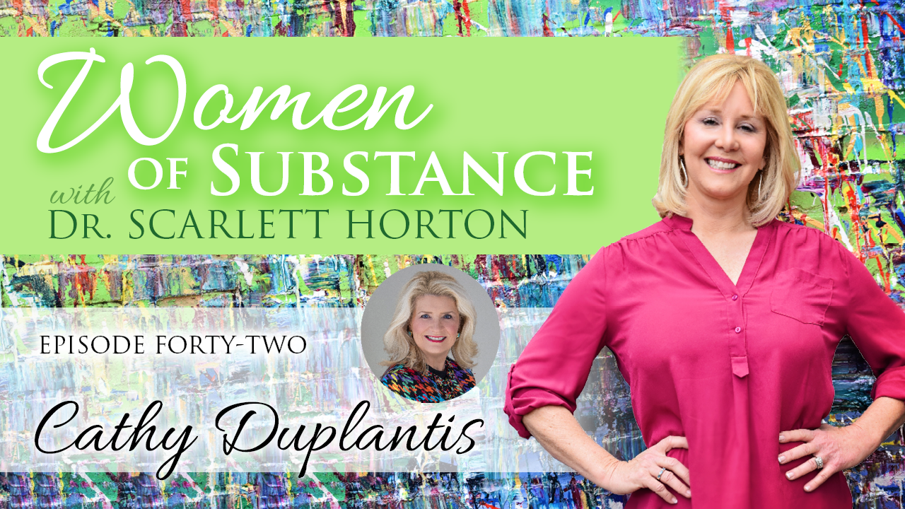 Women of Substance with Dr. Scarlett Horton