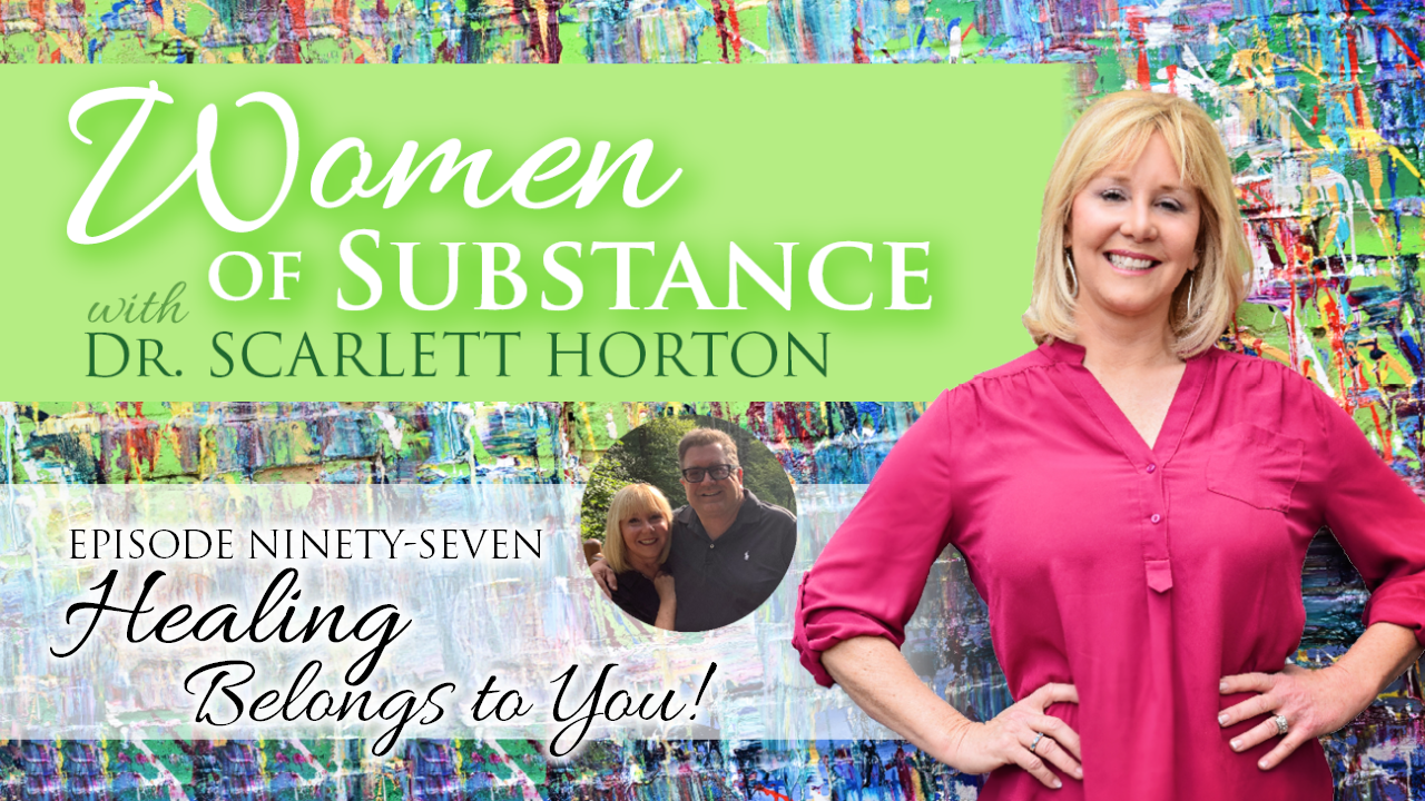 Women of Substance with Dr. Scarlett Horton