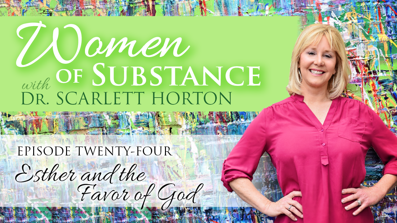 Women of Substance with Dr. Scarlett Horton