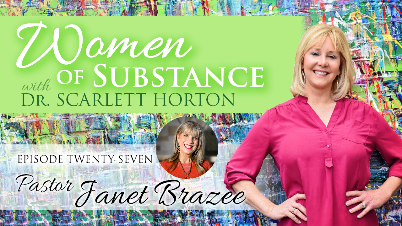 Women of Substance with Dr. Scarlett Horton