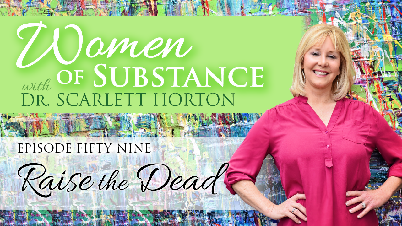 Women of Substance with Dr. Scarlett Horton
