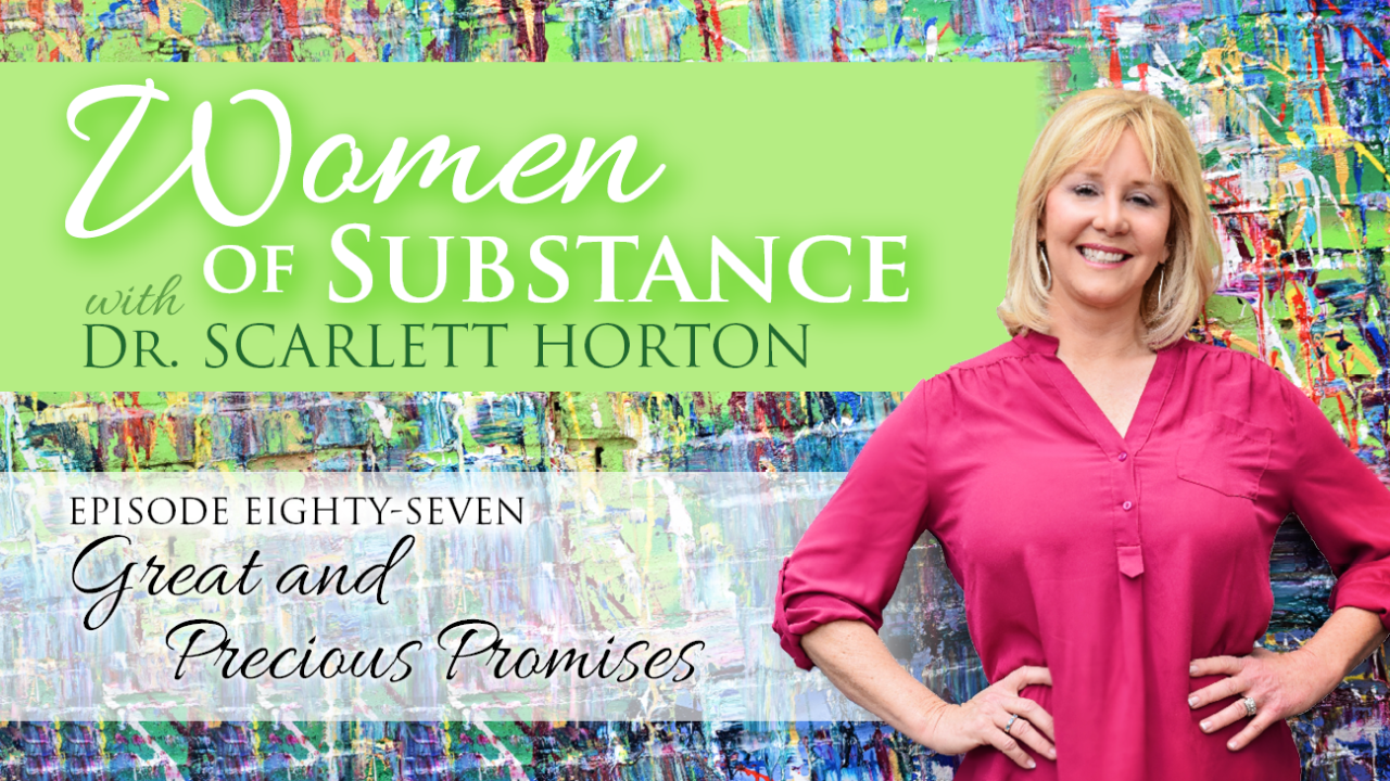 Women of Substance with Dr. Scarlett Horton