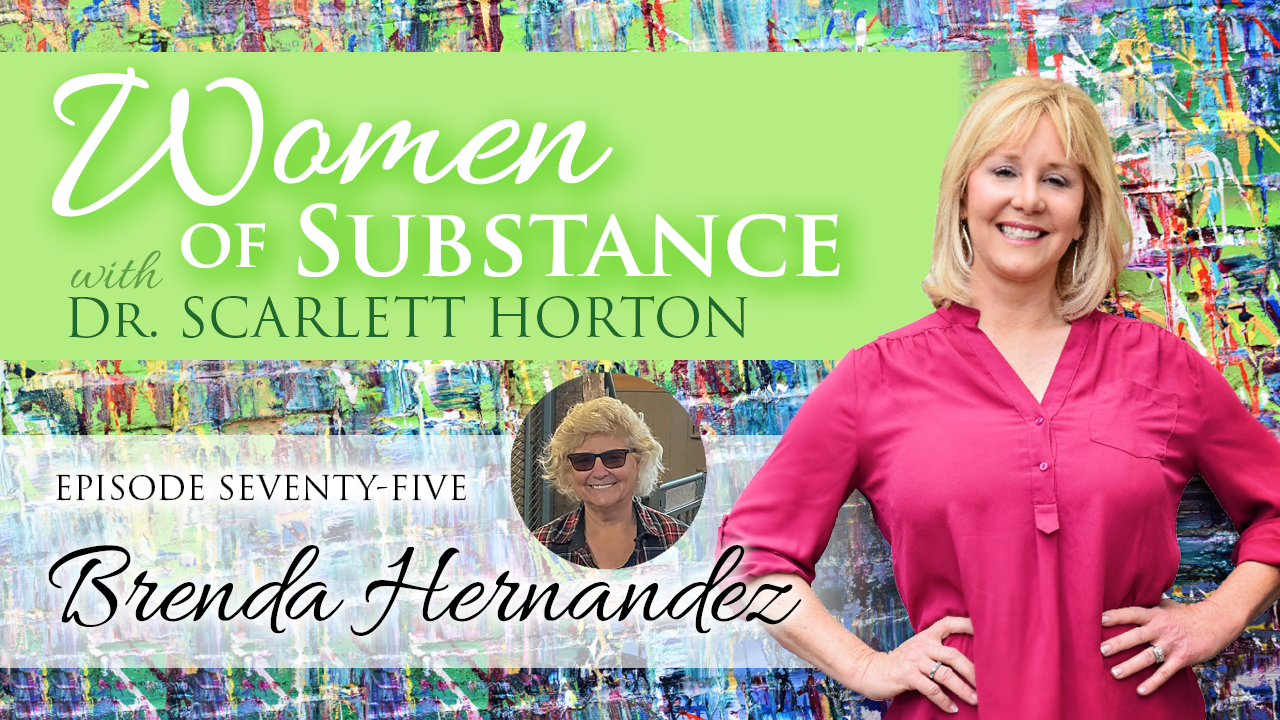 Women of Substance with Dr. Scarlett Horton