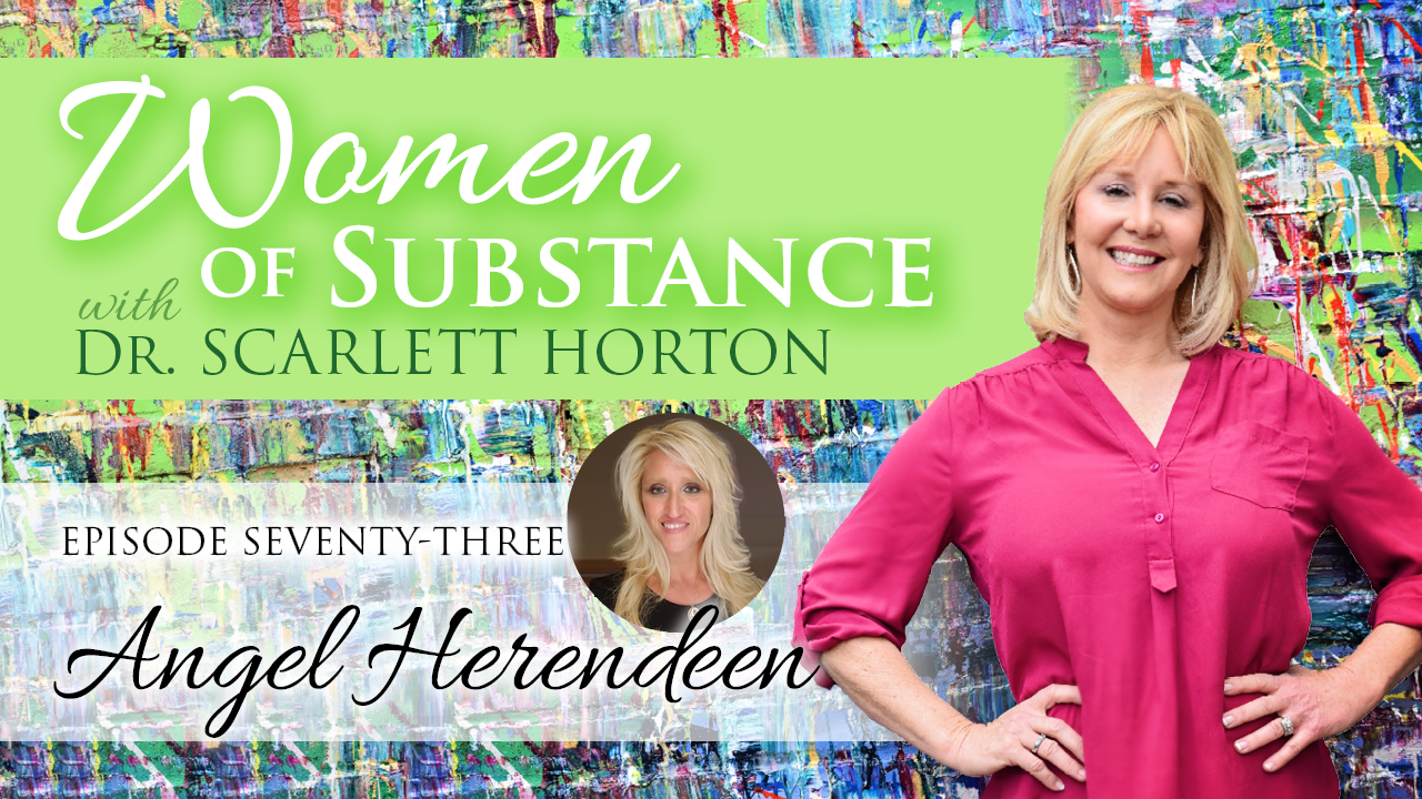 Women of Substance with Dr. Scarlett Horton