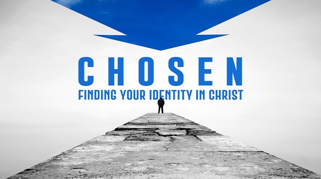 Chosen - Finding Identity
