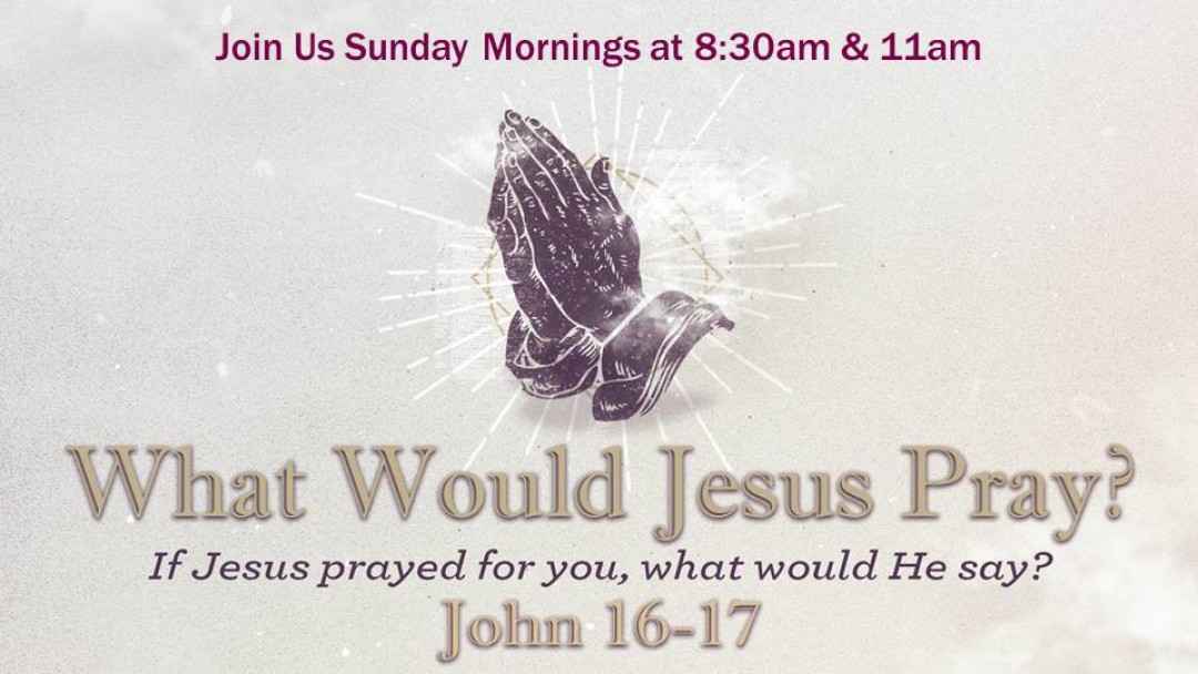 Everything You Need - John 17:15-19