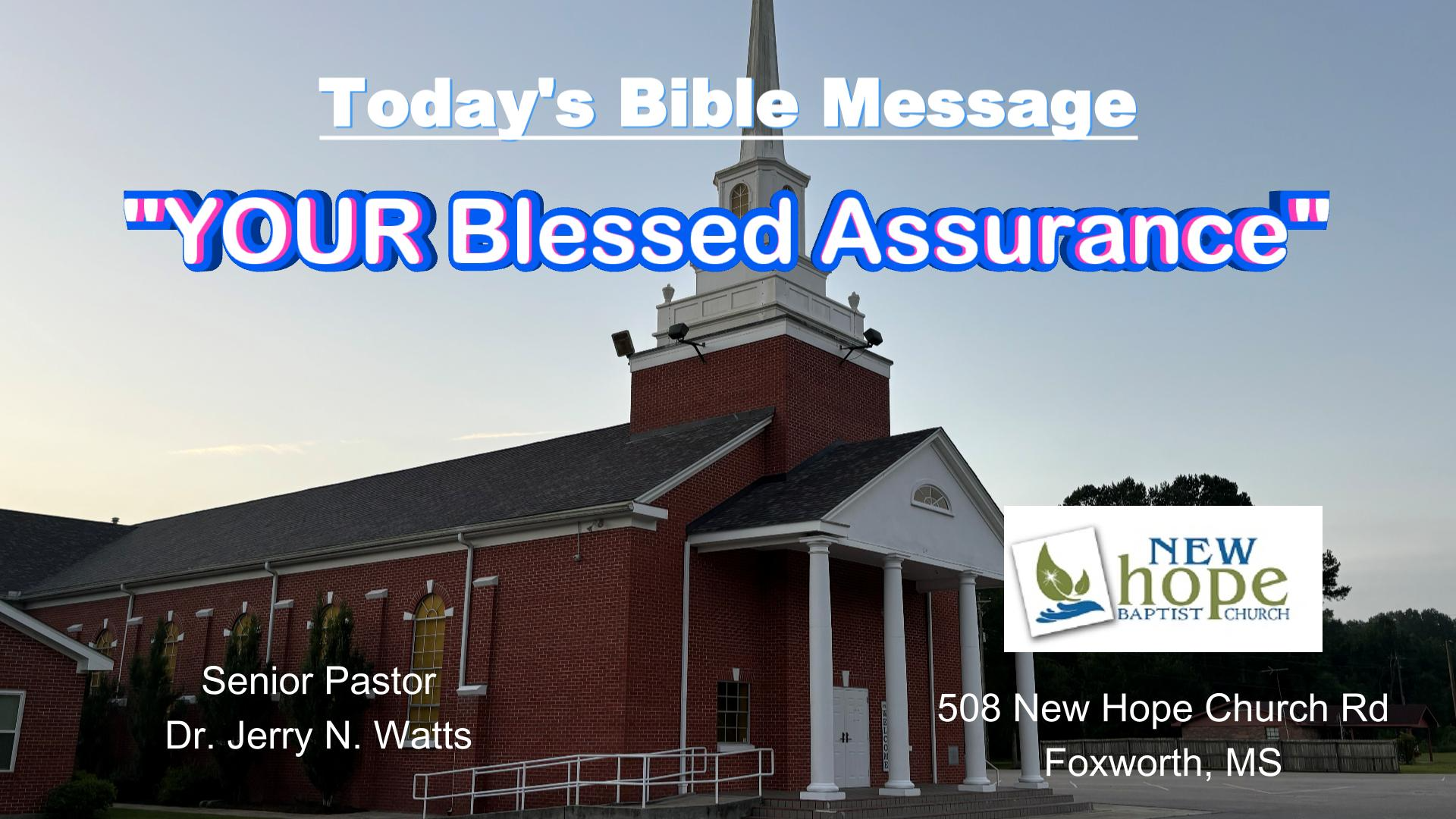 07-13-25 - Your Blessed Assurance - Audio