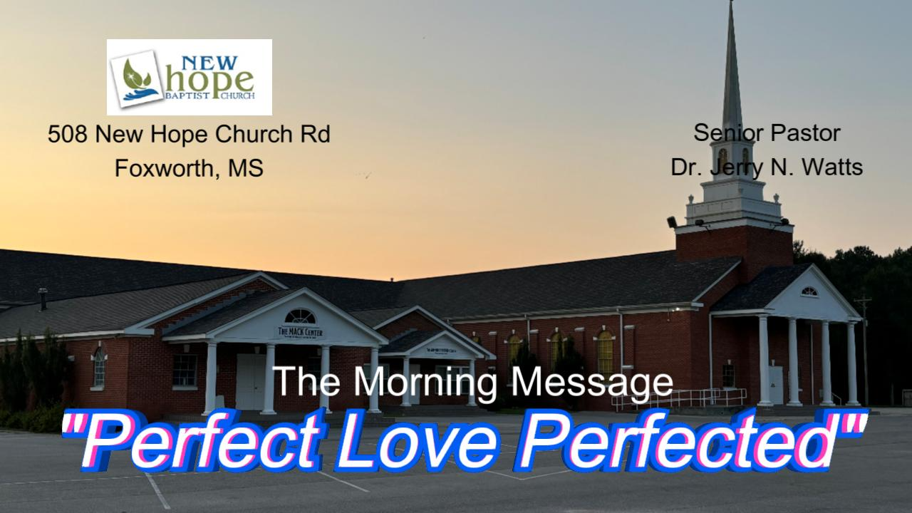 07-06-25 - Perfect Love Perfected - Audio
