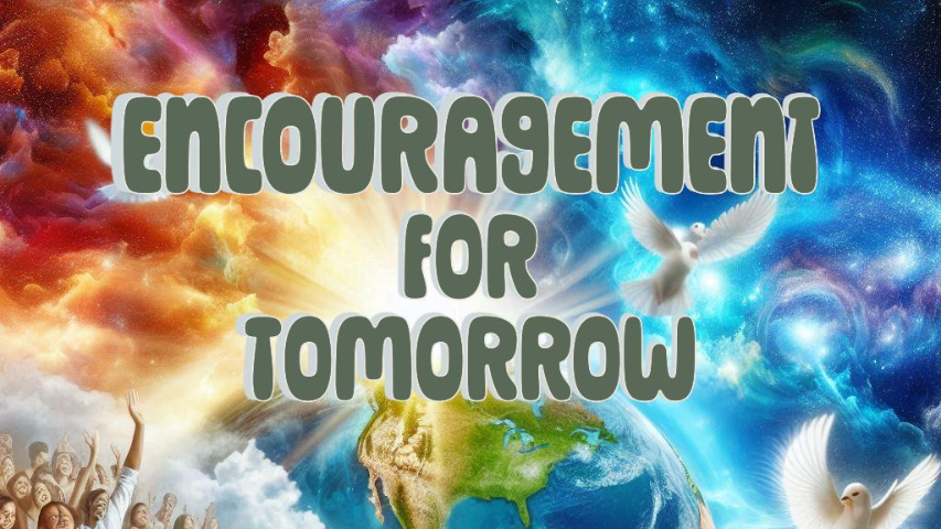 03-23-25 - Encouragement for Tomorrow - Audio