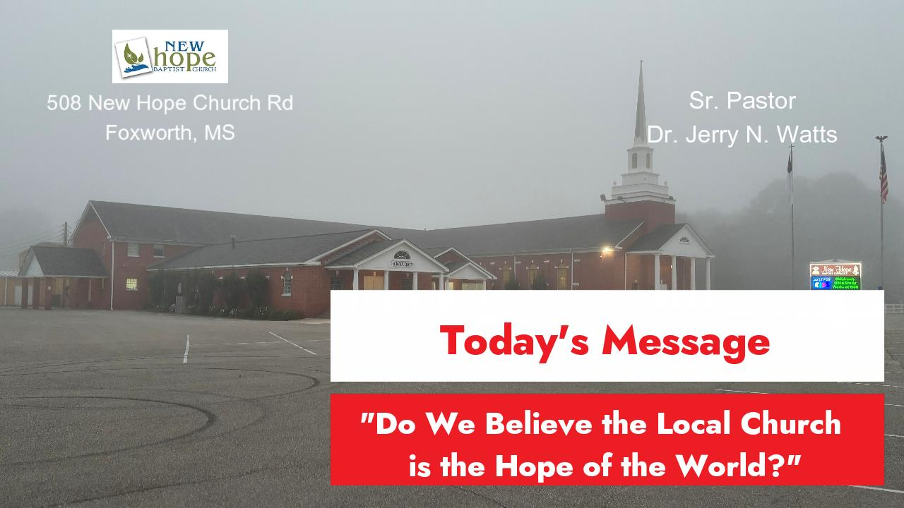 11-03-24 - Do We Believe That The Local Church is The Hope of the World - Audio episode artwork