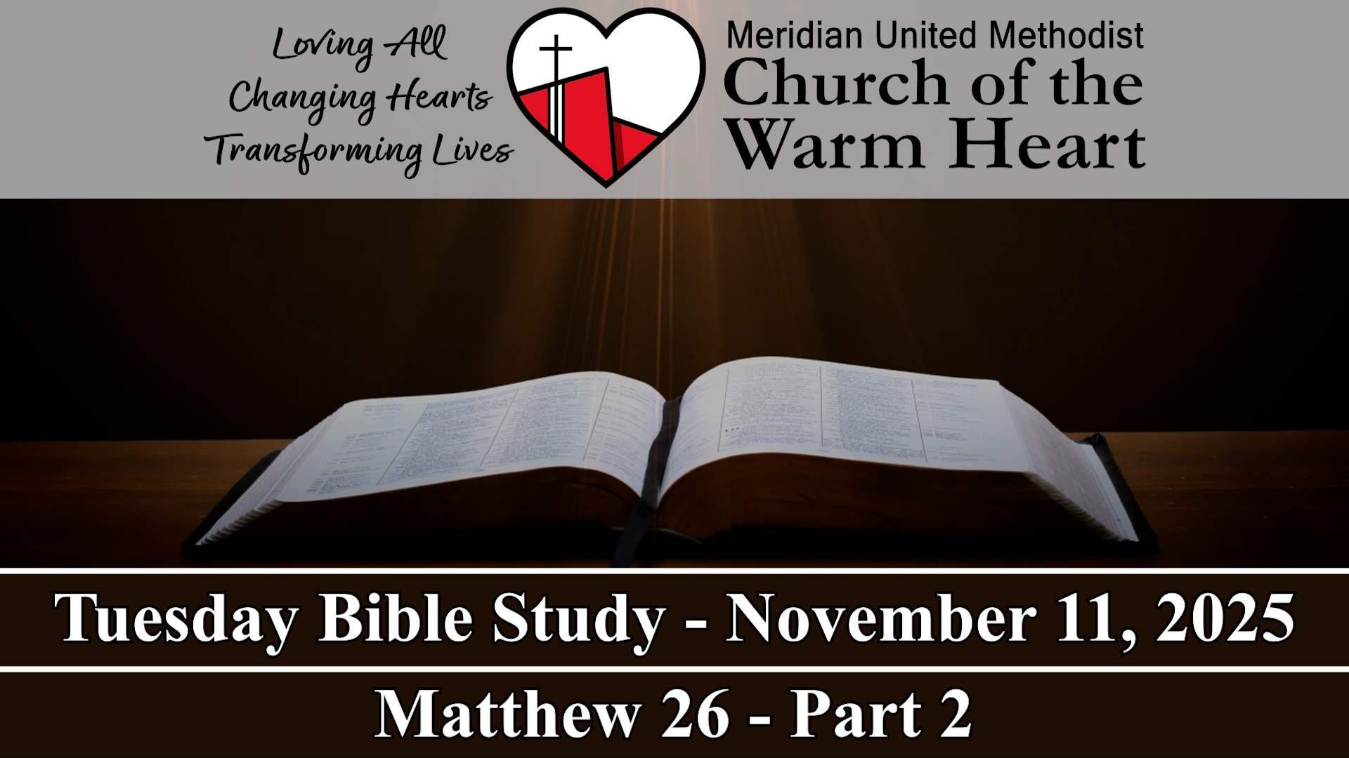 2025-11-11 Tuesday Bible Study of Matthew 26 (Part Two) - Video episode artwork