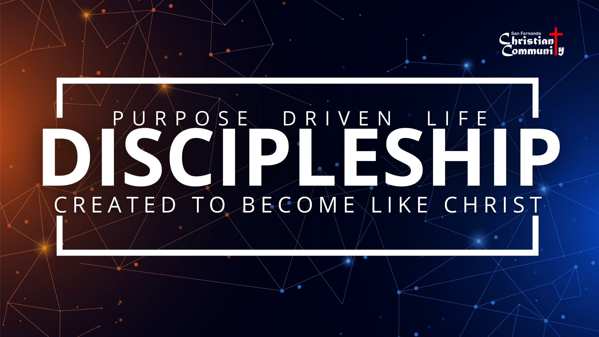 Purpose Driven Life - Discipleship