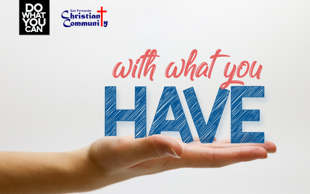 Do What You Can With What You Have