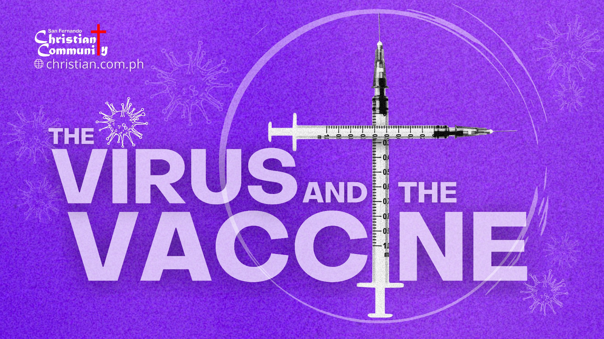 The Virus and The Vaccine