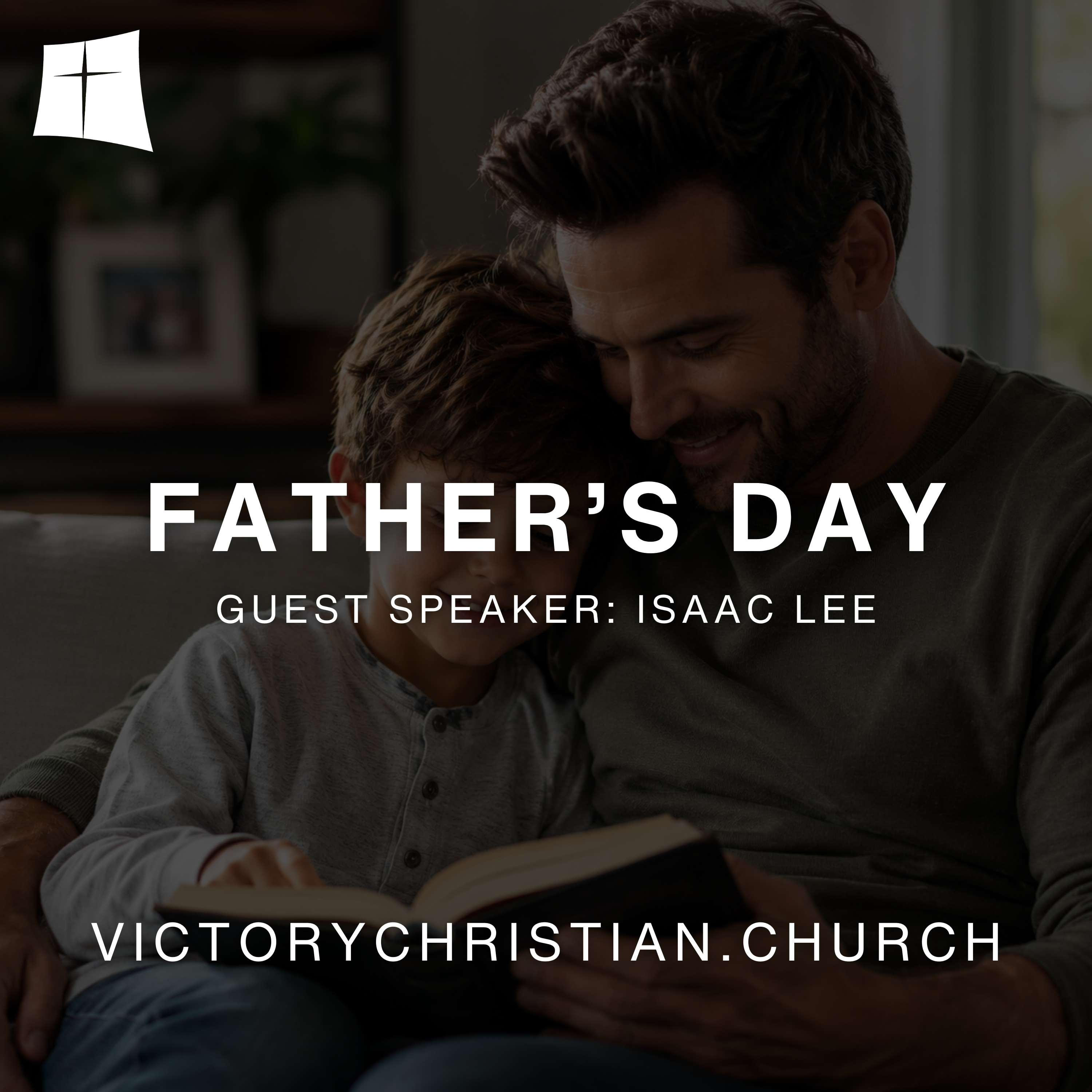 Father's Day - Guest Speaker: Isaac Lee - Audio episode artwork