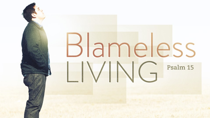 Blameless Living