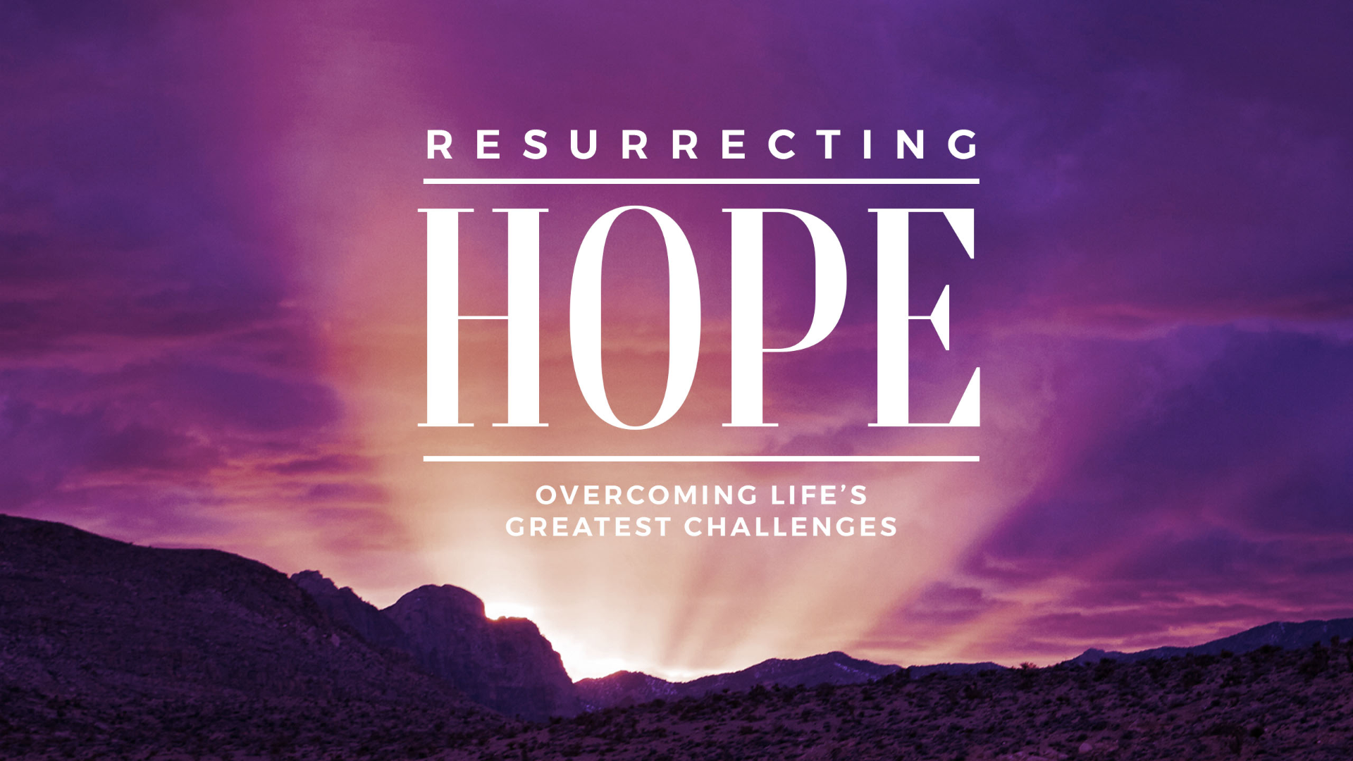 Resurrecting Hope - Overcoming Life's Challenges - Audio episode artwork