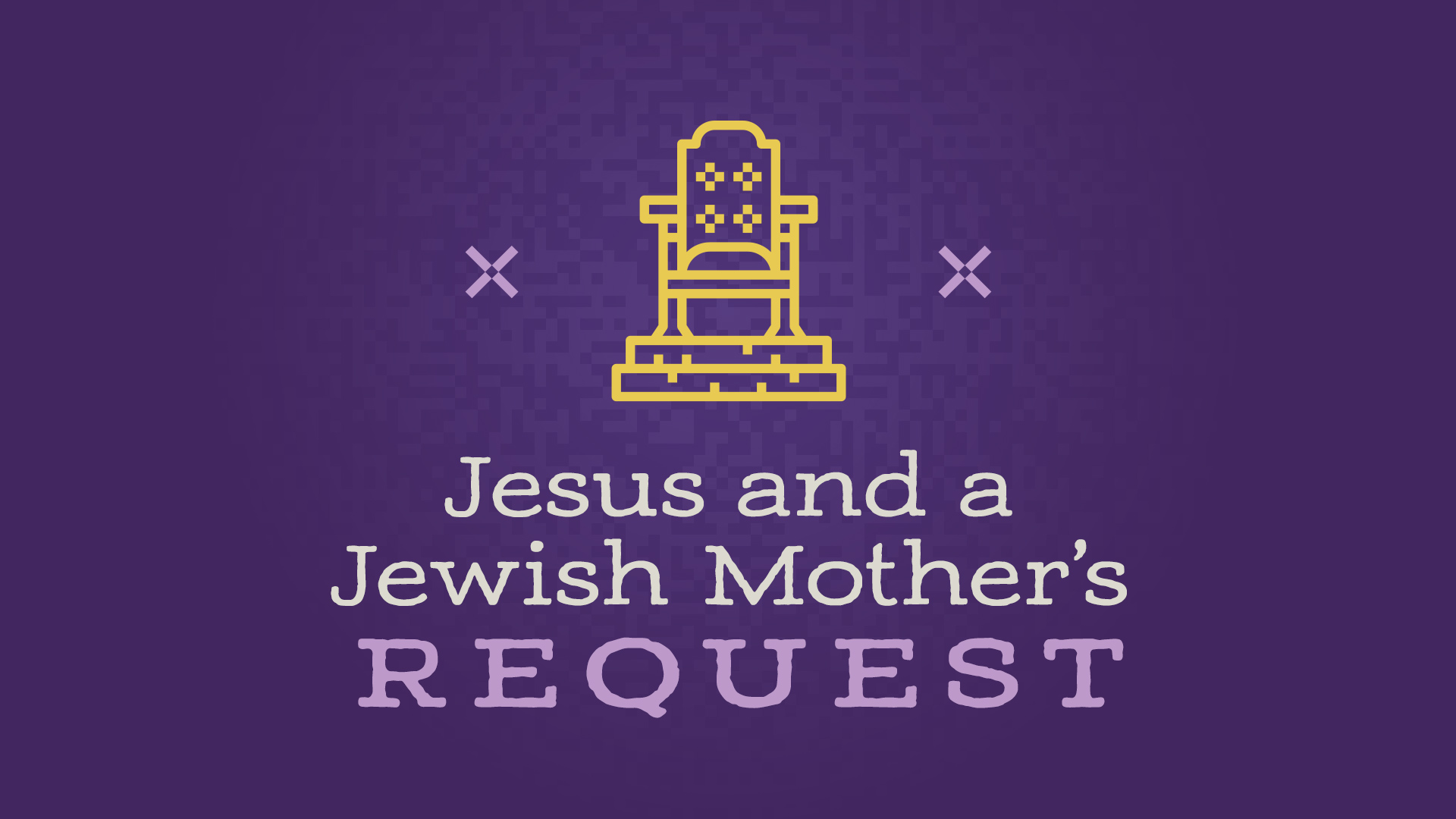 Jesus and a Jewish Mother's Request episode artwork