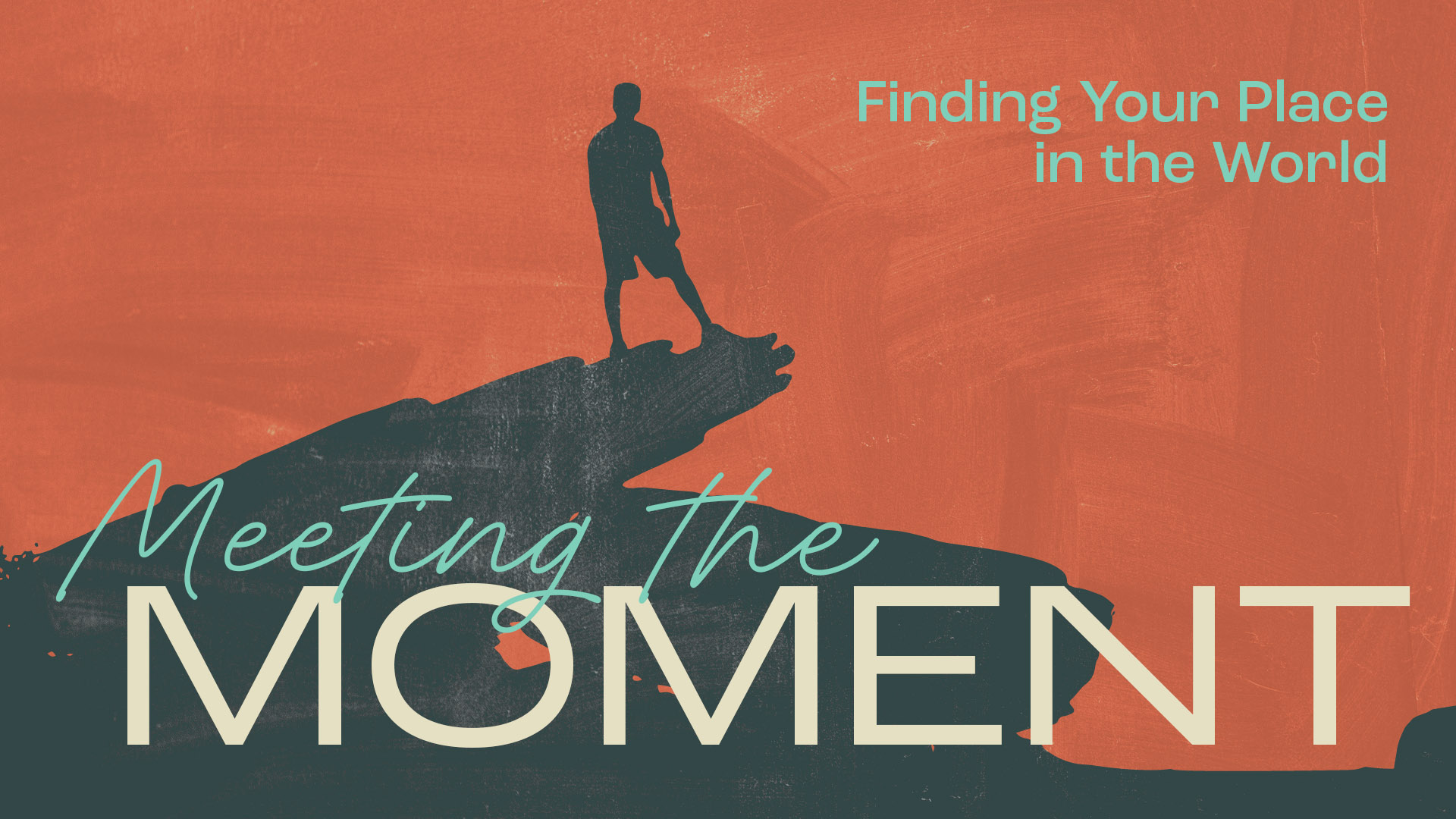 Meeting the Moment: Finding Your Place in the World episode artwork