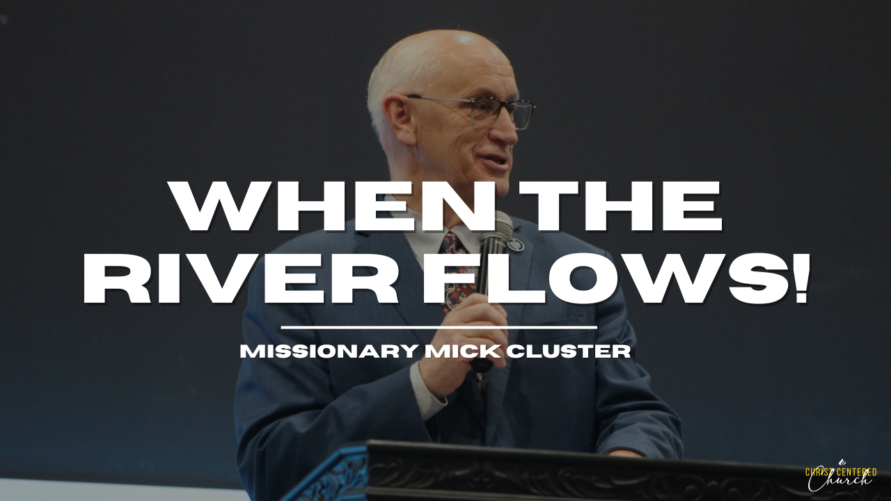 When The River Flows | Missionary Mick Cluster - 2025/03/12 episode artwork