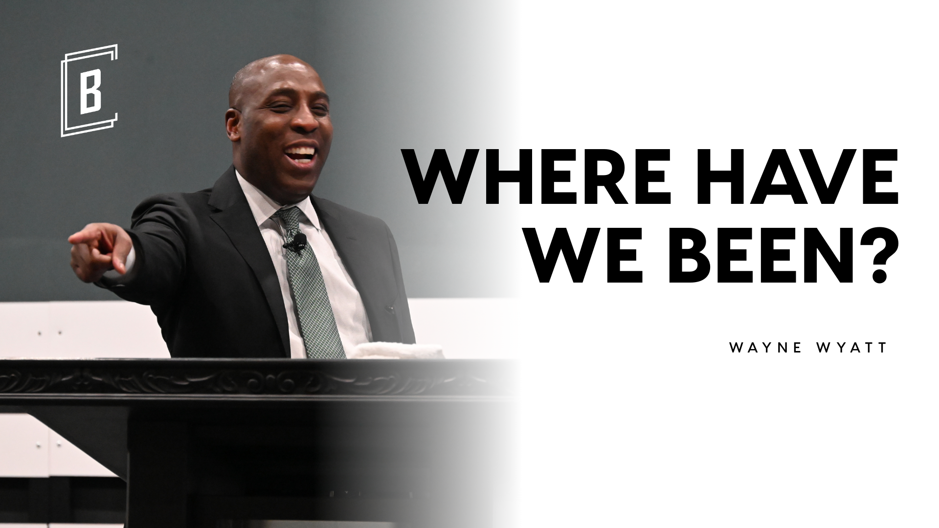 BEYOND | Where Have We Been? | Wayne Wyatt - 2026/01/18 episode artwork