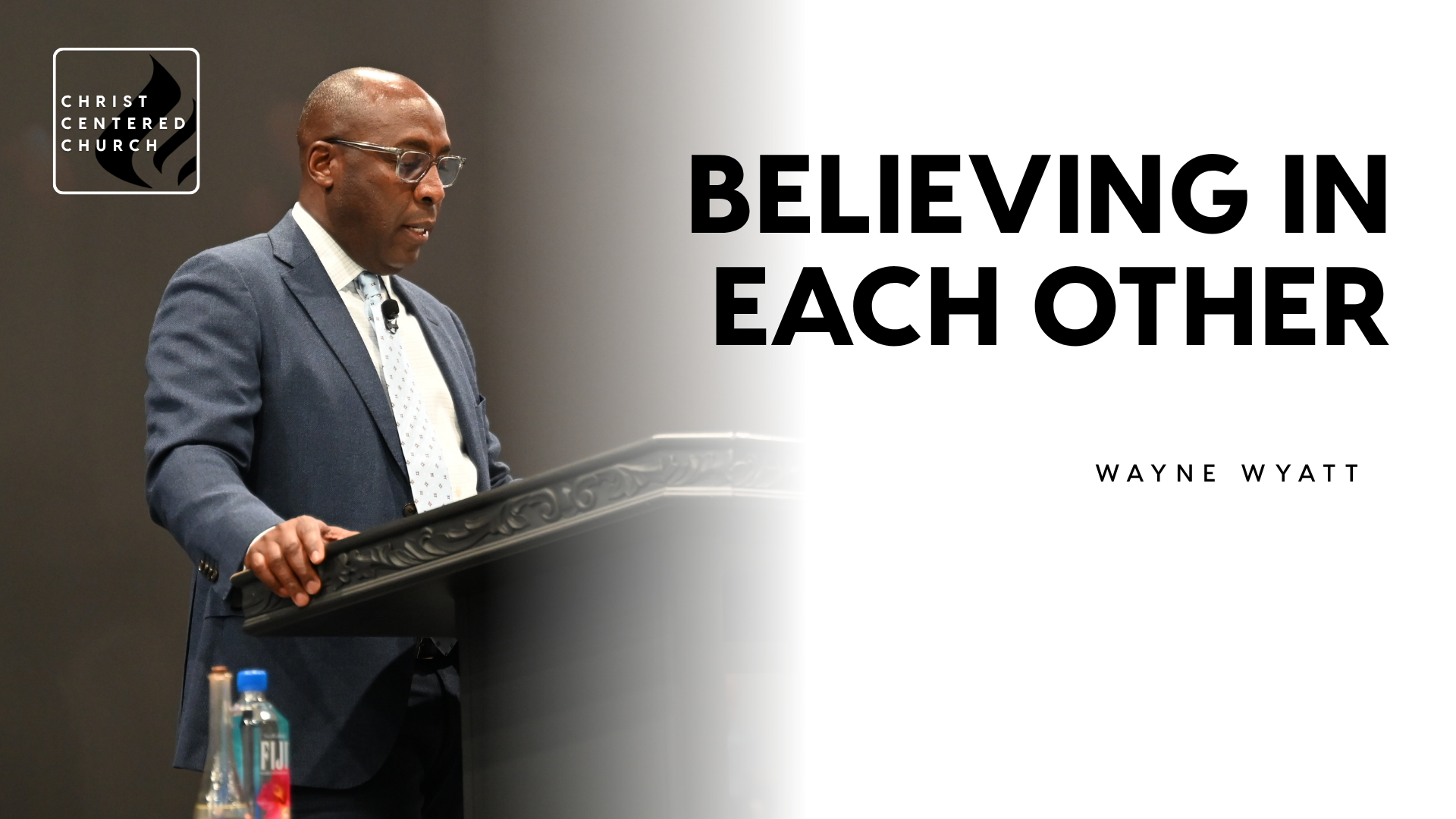 Believing In Each Other | Wayne Wyatt - 2026/07/29 episode artwork