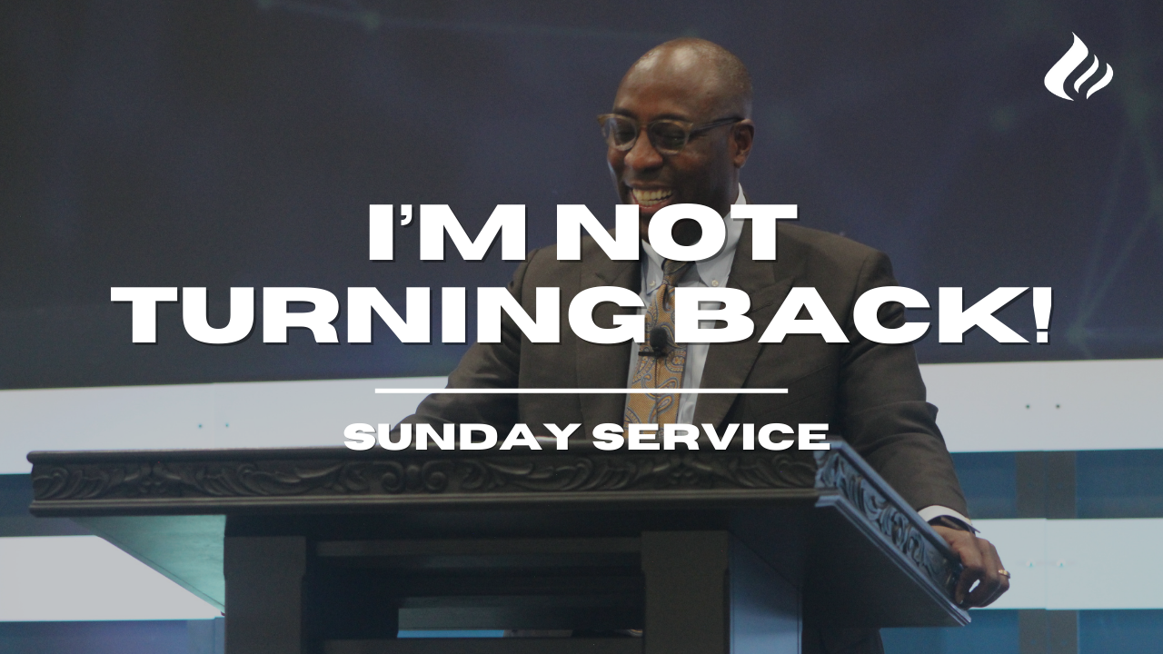 I'm Not Turning Back | Pastor Wayne Wyatt - 2024/11/17 episode artwork