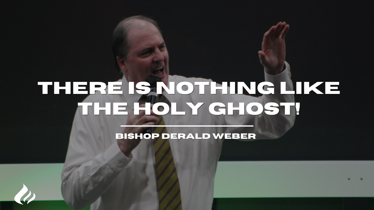 There Is Nothing Like The Holy Ghost | Bishop Derald Weber - 2025/06/22 episode artwork