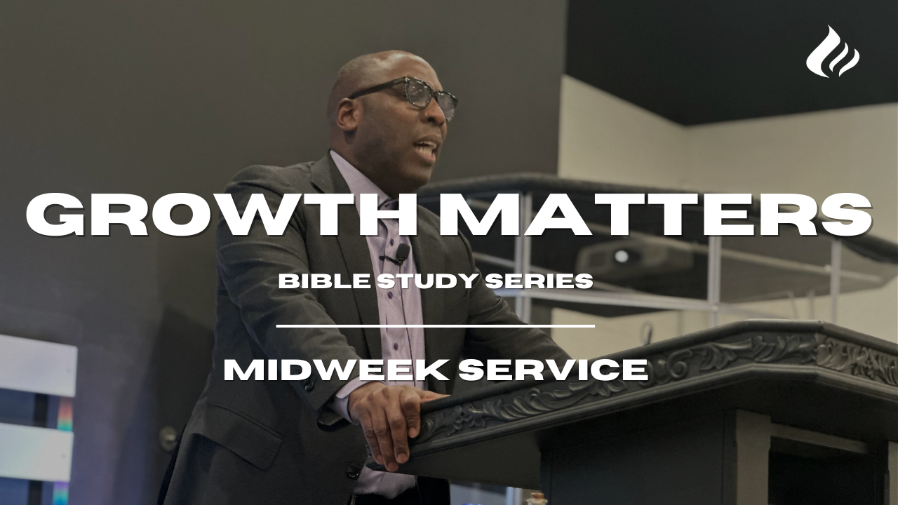 Growth Matters-Fruitfulness|Pastor Wayne Wyatt - 2024/01/24 episode artwork