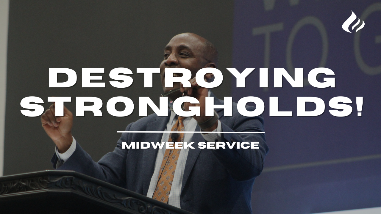 Destroying Strongholds| Pastor Wayne Wyatt - 2024/11/13 episode artwork