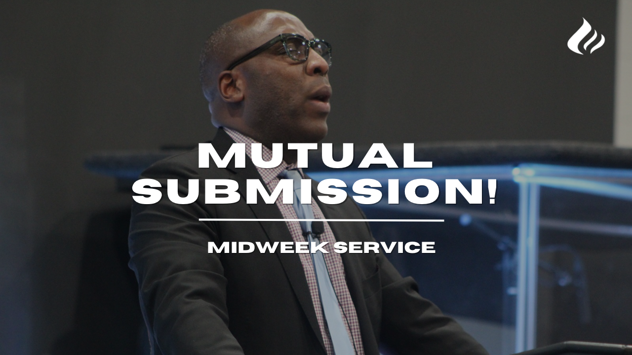 Mutual Submission | Pastor Wayne Wyatt - 2025/02/26 episode artwork