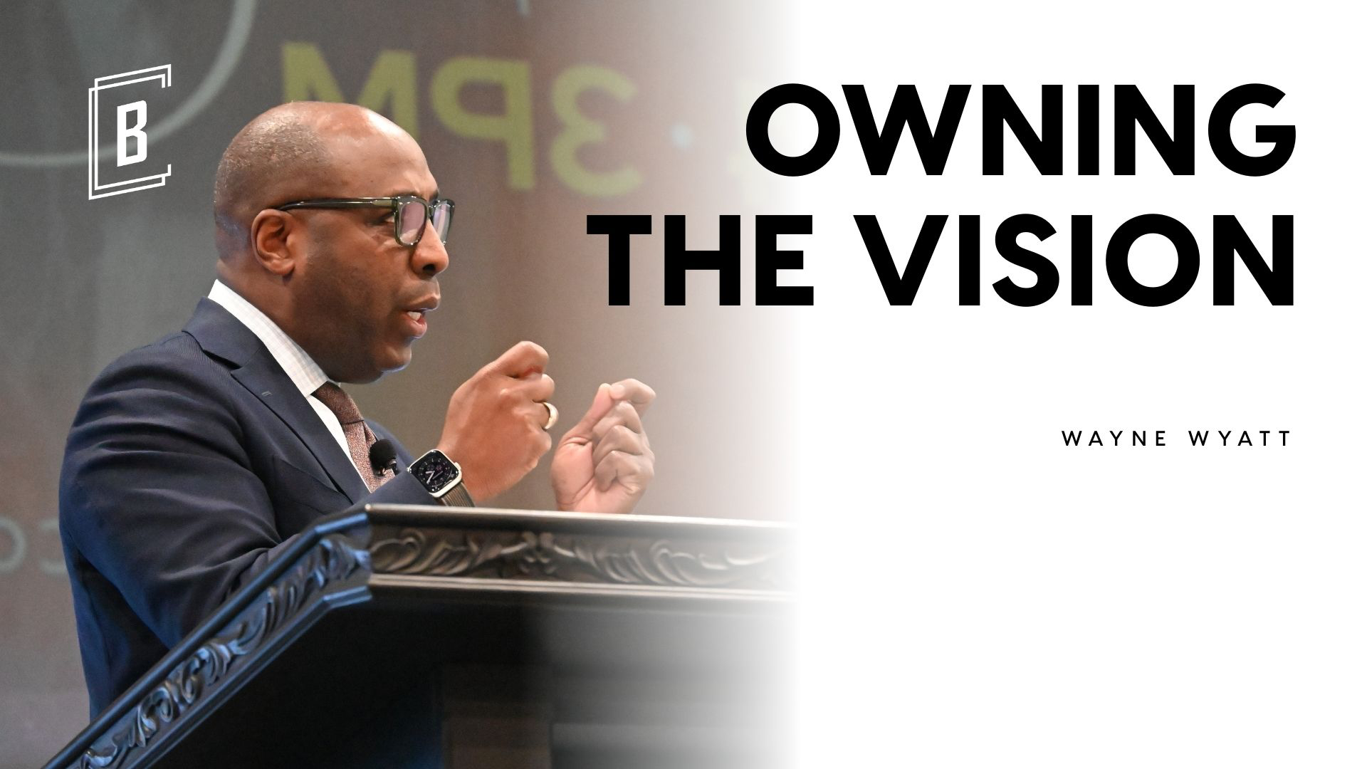 BEYOND | Owning The Vision | Wayne Wyatt - 2026/02/11 episode artwork