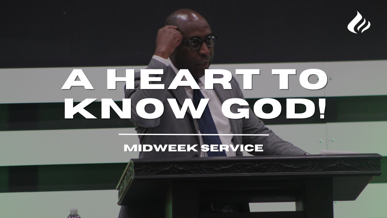 A Heart To Know God | Pastor Wayne Wyatt - 2024/11/20 episode artwork
