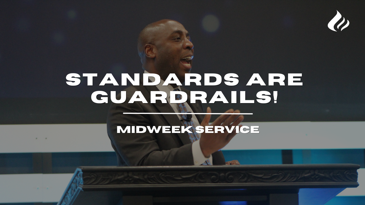 Standards Are Guardrails | Pastor Wayne Wyatt - 2025/07/09 episode artwork