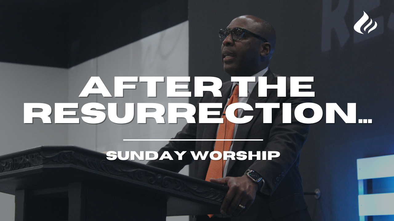 After The Resurrection | Pastor Wayne Wyatt - 2024/04/07 episode artwork