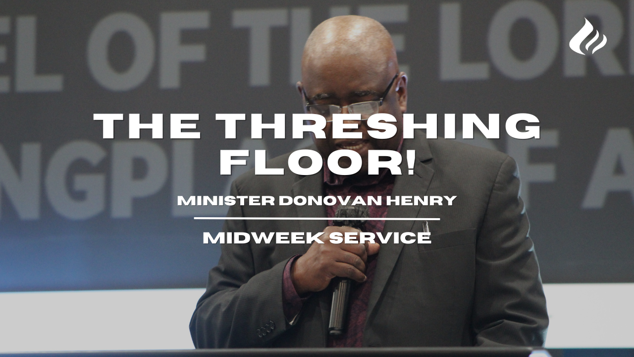The Threshing Floor | Minister Donovan Henry - 2024/10/02 episode artwork