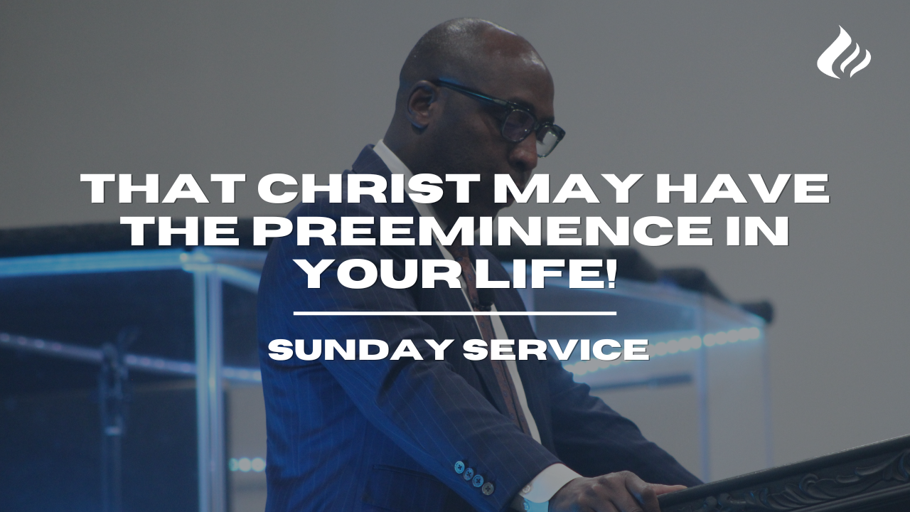 That Christ May Have The Preeminence In Our Life | Pastor Wayne Wyatt - 2025/01/05 episode artwork