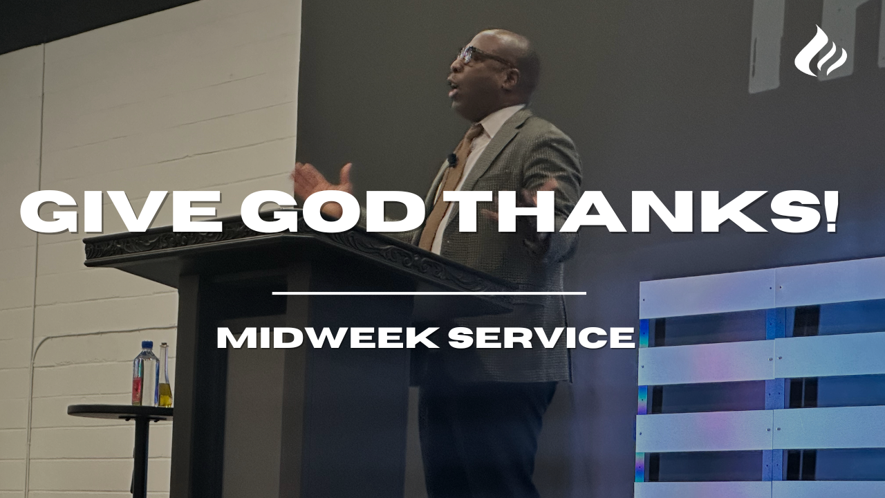 Give God Thanks | CCC Midweek - 2023/11/22 episode artwork