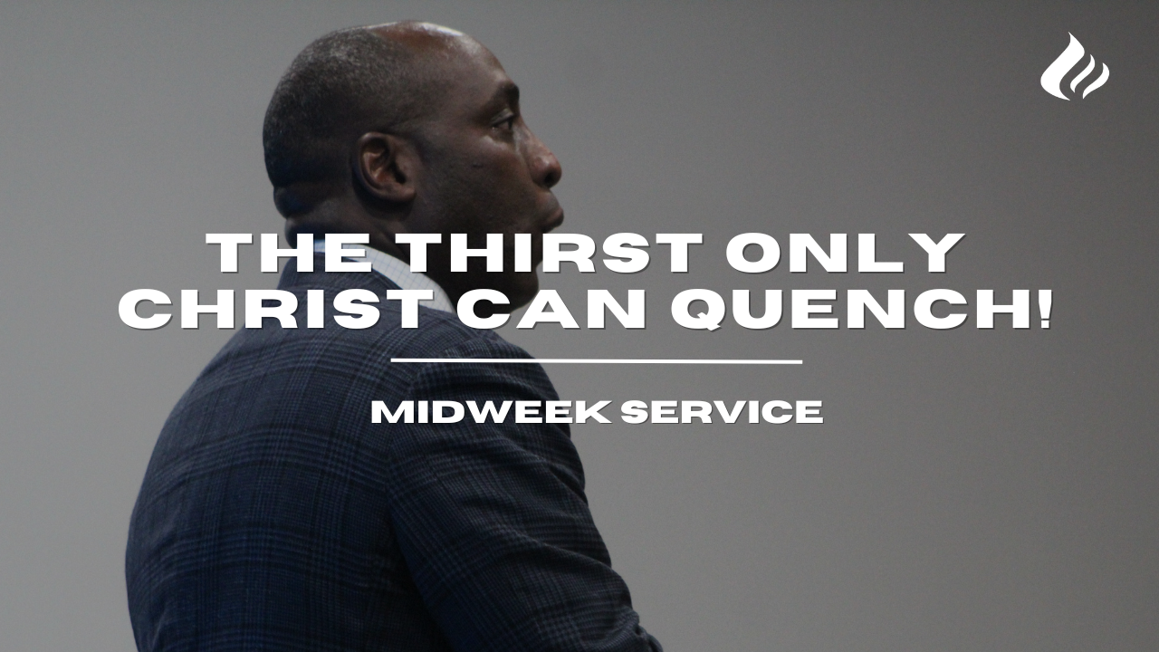 The Thirst Only Christ Can Quench | Pastor Wayne Wyatt - 2025/06/11 episode artwork