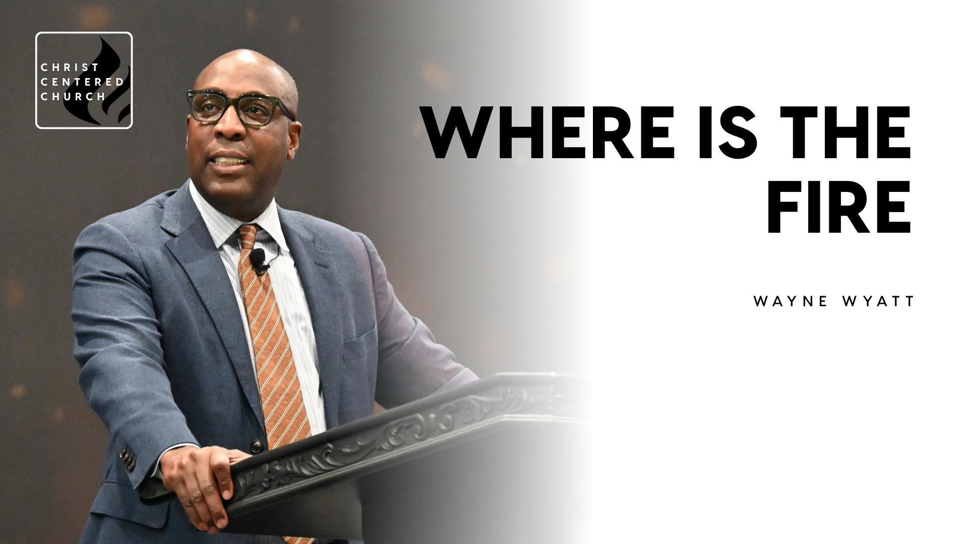 Where Is The Fire? | Wayne Wyatt - 2026/09/02 episode artwork
