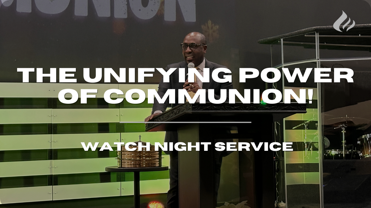 The Unifying Power Of Communion | Wayne Wyatt | Watch Night Service - 2023/12/31 episode artwork